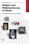 Religion und Weltanschauung im Recht